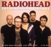 Radiohead - Transmission Impossible (3 Cd) in der Gruppe CD / Kommande / Pop-Rock bei Bengans Skivbutik AB (5633852)