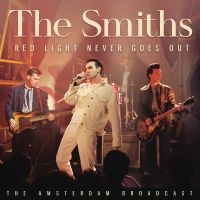 Smiths The - Red Light Never Goes Out in der Gruppe CD / Kommande / Pop-Rock bei Bengans Skivbutik AB (5633860)