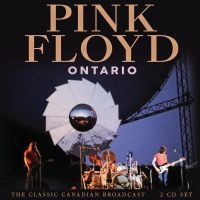Pink Floyd - Ontario (2 Cd) in der Gruppe CD / Kommande / Pop-Rock bei Bengans Skivbutik AB (5633863)