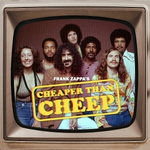 Frank Zappa - Cheaper Than Cheep in der Gruppe CD / Importnyheter / Pop-Rock bei Bengans Skivbutik AB (5633910)