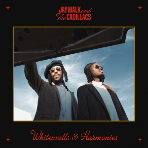 Jaywalk And The Cadillacs - Whitewalls & Harmonies in der Gruppe VINYL / Kommande / Hip Hop-Rap bei Bengans Skivbutik AB (5634073)