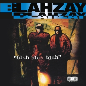 Blahzay Blahzay - Blah Blah Blah in der Gruppe UNSERE TIPPS / Freitagsveröffentlichungen / 2025-09-05 bei Bengans Skivbutik AB (5634384)