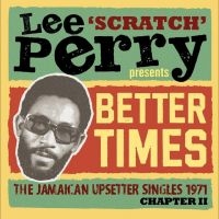 Various Artists - Lee ?Scratch? Perry Presents Better in der Gruppe CD / Kommande / Reggae bei Bengans Skivbutik AB (5634478)