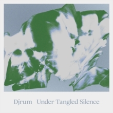 Djrum - Under Tangled Silence in der Gruppe UNSERE TIPPS / Startsida - Vinyl Nyheter & Kommande bei Bengans Skivbutik AB (5634542)
