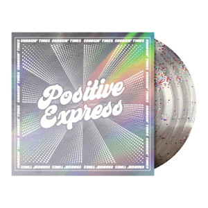 Positive Express - Changin Times (Glitter Pressed Vinyl) in der Gruppe VINYL / Kommande / RnB-Soul bei Bengans Skivbutik AB (5634559)