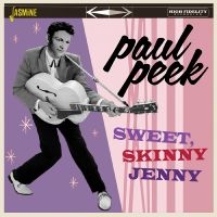 Paul Peek - Sweet Skinny, Jenny in der Gruppe CD / Kommande / Pop-Rock bei Bengans Skivbutik AB (5634643)