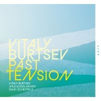 Vitaly Burtsev - Past Tension in der Gruppe CD bei Bengans Skivbutik AB (5634652)