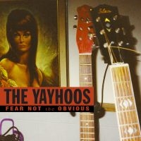 Yayhoos The - Fear Not The Obvious (Red Vinyl) in der Gruppe VINYL / Kommande / Pop-Rock bei Bengans Skivbutik AB (5634750)