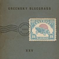 Greensky Bluegrass - Xxv in der Gruppe VINYL / Kommande / Country bei Bengans Skivbutik AB (5634753)