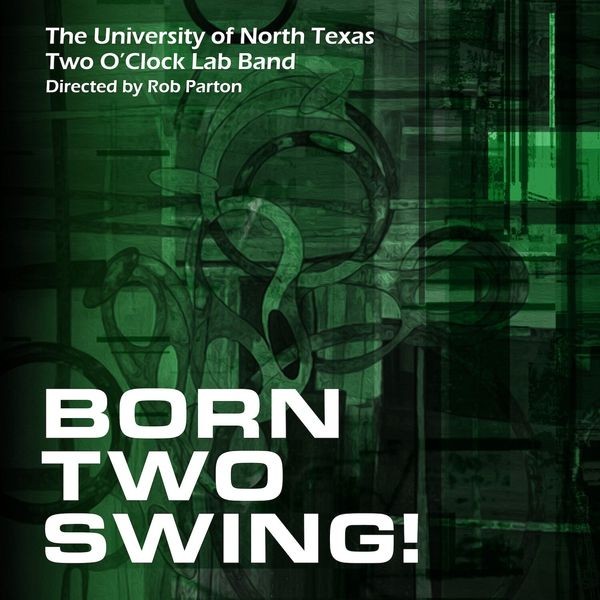 Two O'clock Lab Band - Born Two Swing in der Gruppe CD / Jazz bei Bengans Skivbutik AB (5634867)