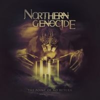 Northern Genocide - Point Of No Return The in der Gruppe CD / Kommande / Hårdrock bei Bengans Skivbutik AB (5635028)