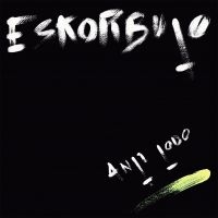 Eskorbuto - Anti Todo (Vinyl Lp) in der Gruppe VINYL / Kommande / Pop-Rock bei Bengans Skivbutik AB (5635143)