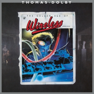 Thomas Dolby - The Golden Age Of Wireless in der Gruppe UNSERE TIPPS / Freitagsveröffentlichungen / 2025-09-12 bei Bengans Skivbutik AB (5635191)