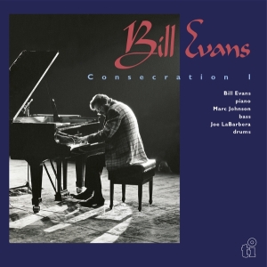 Bill Evans - Consecration 1 in der Gruppe UNSERE TIPPS / Freitagsveröffentlichungen / 2025-09-12 bei Bengans Skivbutik AB (5635195)