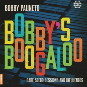 Bobby Pauneto - Bobby's Boogaloo - Rare Seeco Sessions & Influences in der Gruppe VINYL / Pop-Rock bei Bengans Skivbutik AB (5635426)