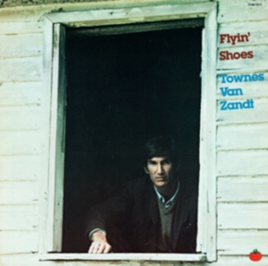 Townes Van Zandt - Flyin' Shoes in der Gruppe VINYL / World Music bei Bengans Skivbutik AB (5635488)