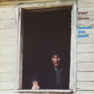 Townes Van Zandt - Flyin' Shoes in der Gruppe VINYL bei Bengans Skivbutik AB (5635488)
