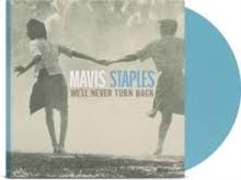Mavis Staples - We'll Never Turn Back in der Gruppe Minishops / Mavis Staples bei Bengans Skivbutik AB (5635707)