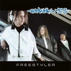 Bomfunk Mc's - Freestyler in der Gruppe UNSERE TIPPS / Freitagsveröffentlichungen / 2025-09-19 bei Bengans Skivbutik AB (5635845)