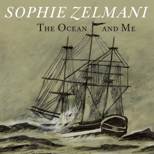 Sophie Zelmani - The Ocean And Me in der Gruppe UNSERE TIPPS / Freitagsveröffentlichungen / 2025-09-19 bei Bengans Skivbutik AB (5635846)