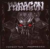 Paragon - Forgotten Prophecies in der Gruppe CD / Nyheter / Hårdrock bei Bengans Skivbutik AB (5635937)