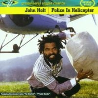 John Holt - Police In Helicopter in der Gruppe CD / Nyheter / Reggae bei Bengans Skivbutik AB (5635946)