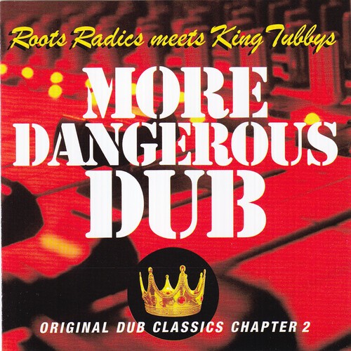 Roots Radics Meets King Tubbys - More Dangerous Dub in der Gruppe VINYL / Reggae bei Bengans Skivbutik AB (5636284)