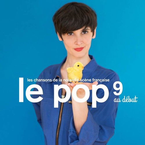 Various Artists - Le Pop 9: Au Debut in der Gruppe CD / Pop-Rock bei Bengans Skivbutik AB (5636411)