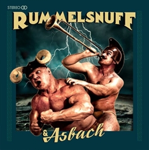 Rummelsnuff - Rummelsnuff & Asbach in der Gruppe UNSERE TIPPS / Startsida - CD Nyheter & Kommande bei Bengans Skivbutik AB (5636625)