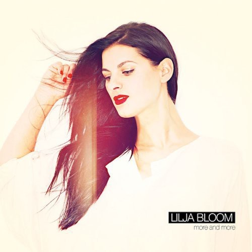 Lilja Bloom - More And More in der Gruppe CD / Bestseller bei Bengans Skivbutik AB (5636669)