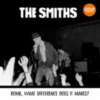 Smiths The - Rome, What Difference Does It Make? in der Gruppe VINYL bei Bengans Skivbutik AB (5636748)