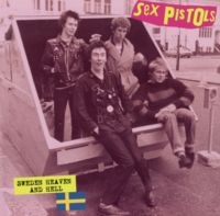 Sex Pistols - Sweden Heaven And Hell in der Gruppe UNSERE TIPPS / Startsida - Vinyl Nyheter & Kommande bei Bengans Skivbutik AB (5636768)