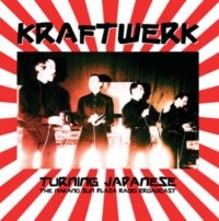 Kraftwerk - Turning Japanese: The Nakano Sun Plaza Radio Broadcast in der Gruppe VINYL / Pop-Rock bei Bengans Skivbutik AB (5636800)