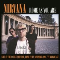 Nirvana - Rome As You Are in der Gruppe VINYL / Pop-Rock bei Bengans Skivbutik AB (5636801)