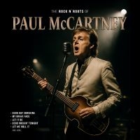 Mccartney Paul - The Rock N' Roots Of in der Gruppe VINYL / Kommande / Pop-Rock bei Bengans Skivbutik AB (5636970)