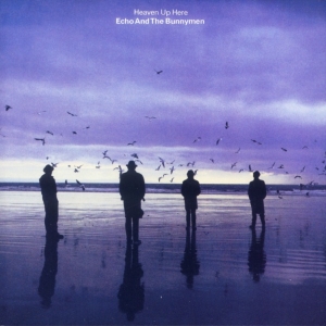 Echo And The Bunnymen - Heaven Up Here in der Gruppe CD / Kommande / Pop-Rock bei Bengans Skivbutik AB (5637129)