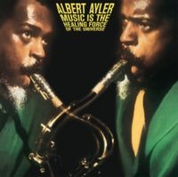 Ayler Albert - Music Is The Healing Force Of The U in der Gruppe VINYL / Jazz bei Bengans Skivbutik AB (5637172)