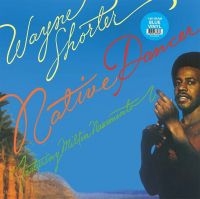 Shorter Wayne & Milton Nascimento - Native Dancer (Blue Vinyl) in der Gruppe UNSERE TIPPS / Startsida - Vinyl Nyheter & Kommande bei Bengans Skivbutik AB (5637234)