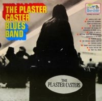 Plaster Caster Blues Band - The Plaster Caster Blues Band in der Gruppe VINYL / Blues bei Bengans Skivbutik AB (5637259)