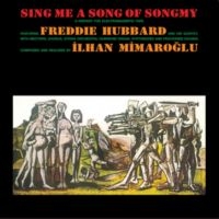Hubbard Freddie & Ilhan Mimaroglu - Sing Me A Song Of Songmy in der Gruppe VINYL / Jazz bei Bengans Skivbutik AB (5637265)