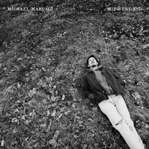 Michael Marcagi - Midwest Kid in der Gruppe UNSERE TIPPS / Freitagsveröffentlichungen / 2025-08-29 bei Bengans Skivbutik AB (5637986)
