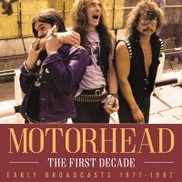 Motorhead - First Decade The in der Gruppe UNSERE TIPPS / Freitagsveröffentlichungen / 2025-09-12 bei Bengans Skivbutik AB (5638885)