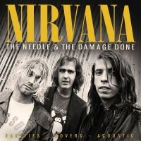 Nirvana - Needle & The Damage Done The in der Gruppe UNSERE TIPPS / Freitagsveröffentlichungen / 2025-09-12 bei Bengans Skivbutik AB (5638890)