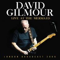 Gilmour David - Live At The Mermaid in der Gruppe UNSERE TIPPS / Freitagsveröffentlichungen / 2025-09-26 bei Bengans Skivbutik AB (5638891)