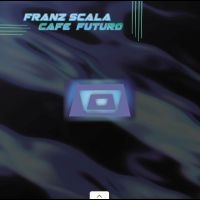 Franz Scala - Cafe Futuro (Disc 2) in der Gruppe VINYL / Kommande / Pop-Rock bei Bengans Skivbutik AB (5638910)