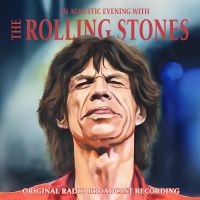 Rolling Stones The - An Acoustic Evening With in der Gruppe CD / Kommande / Pop-Rock bei Bengans Skivbutik AB (5638923)