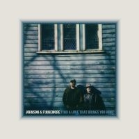Johnson & Finnemore - Find A Love That Brings You Home in der Gruppe VINYL / Kommande / Country bei Bengans Skivbutik AB (5638930)