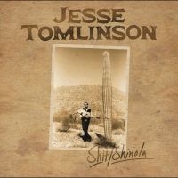 Tomlinson Jesse - Shit/Shinola in der Gruppe VINYL / Kommande / Pop-Rock bei Bengans Skivbutik AB (5638956)
