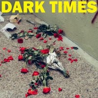 Dark Times - Dirt in der Gruppe VINYL bei Bengans Skivbutik AB (5638977)