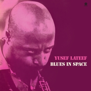 Yusef Lateef - Blues In Space in der Gruppe UNSERE TIPPS / Freitagsveröffentlichungen / 2025-11-21 bei Bengans Skivbutik AB (5639056)